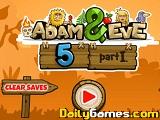 Adam and eve 5 part 1